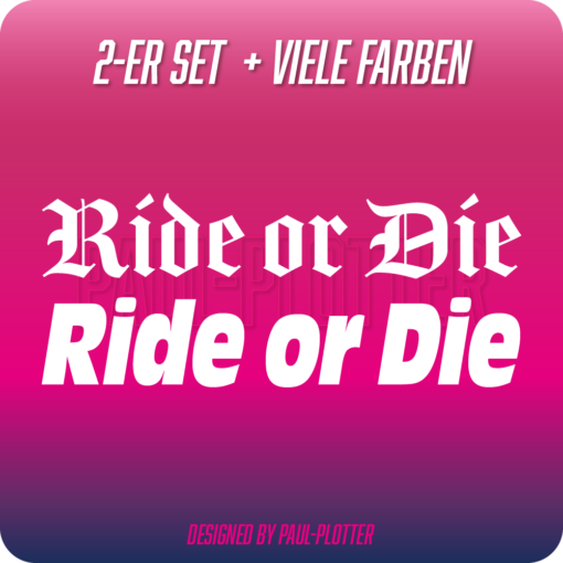 Aufkleber 2-er Set Ride or Die Racing Motorrad Fahrrad Auto Motocross MTB Skateboard