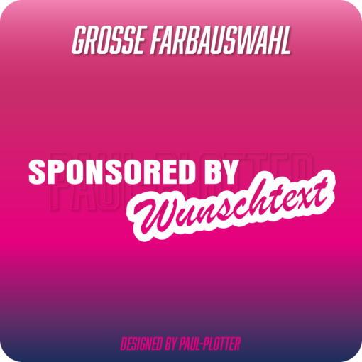 Aufkleber Sponsored by Wunschtext 20 cm Finanziert von Sponsoring Geschenke Unterstützung Finanzierung Förderung Auto Motorrad Führerschein Geschenk